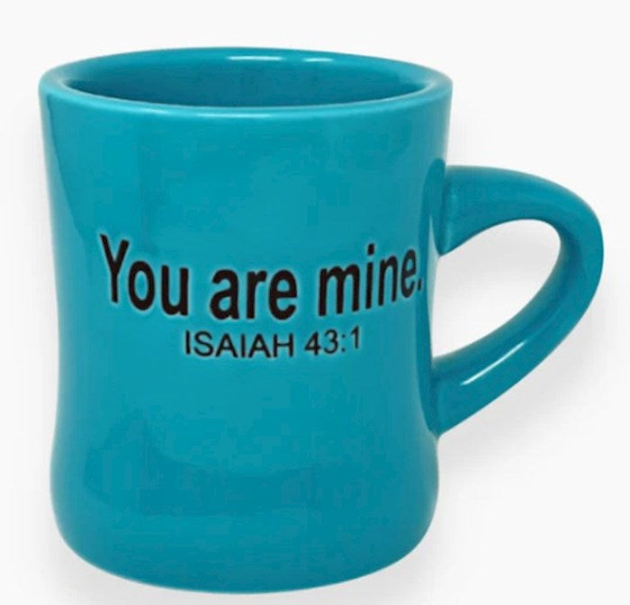 You Are Mine Diner Stoneware Teal Mug - Isaiah 43:1 Christian Gift