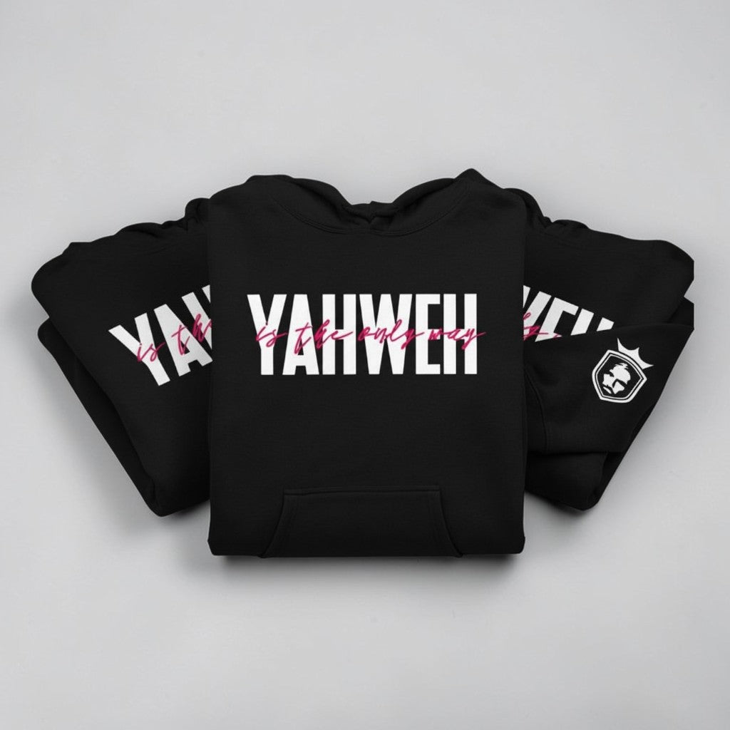 YAHWEH - Is The Only Way Women's Hoodie