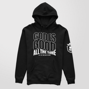 God Is Good All The Time Unisex Hoodie