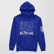 God Is Good All The Time Unisex Hoodie