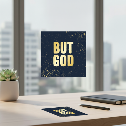 BUT GOD UV Sticker