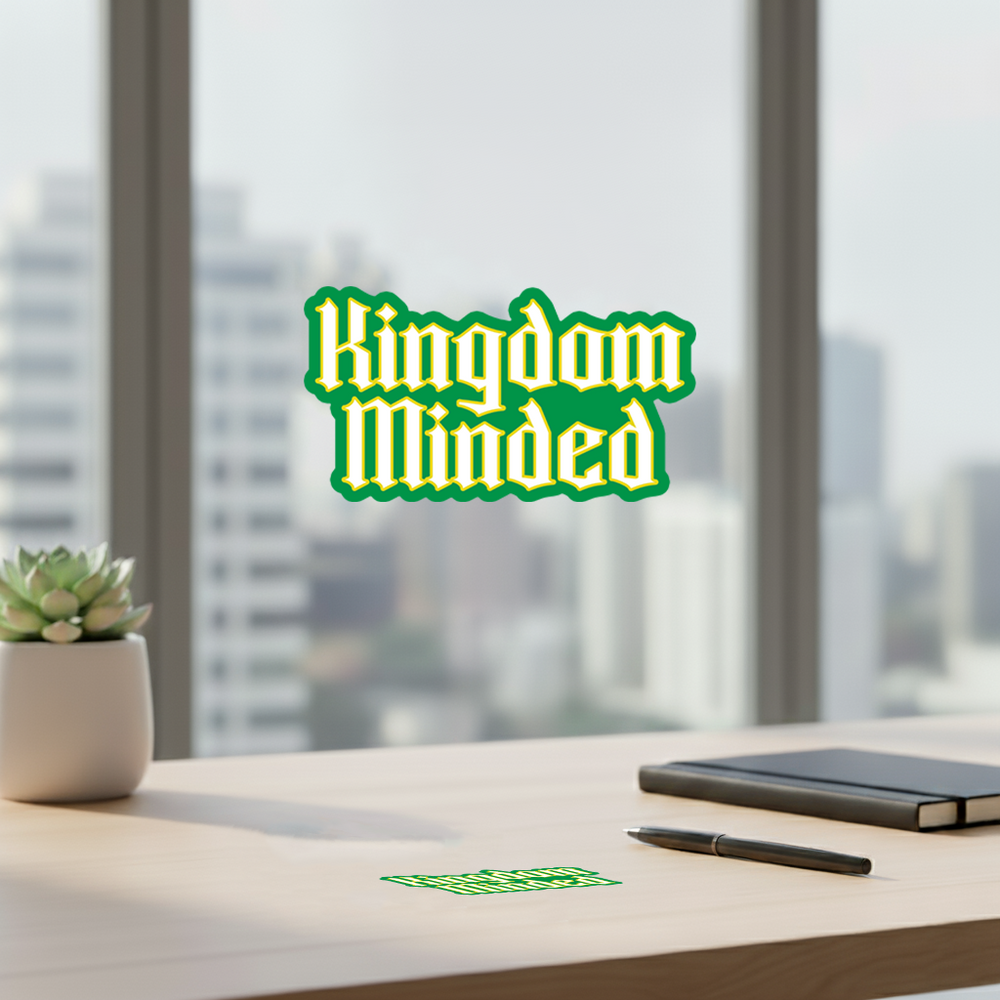 Kingdom Minded Sticker – Bold Faith Edition